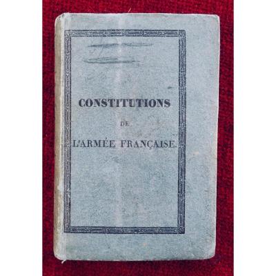Constitution De l'Armée Française.  Berger-levrault. 1832.