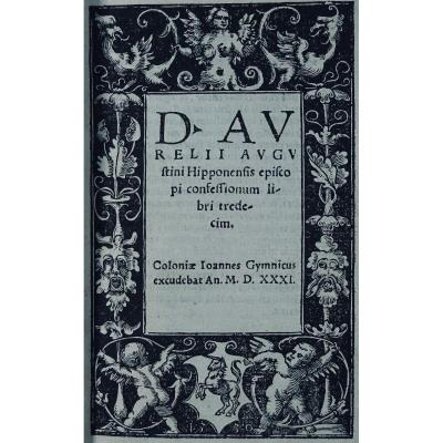 Les Confessions De Saint Augustin, Imprimé à Cologne En 1531, Dans Une Reliure Signée Capé.