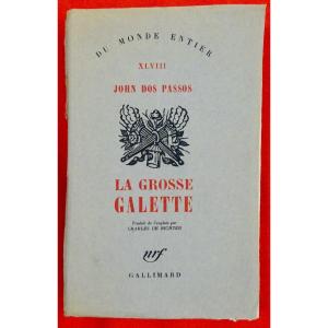 Dos Passos - The Big Cake. Gallimard, 1946. First Edition.