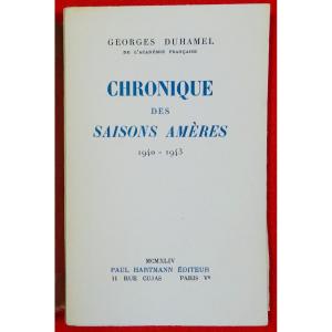 Duhamel - Chronicle Of The Bitter Seasons 1940-1943. Hartmann Publisher, 1944. First Edition.