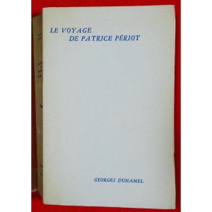 Duhamel - The Voyage Of Patrice Périot. Mercure De France, 1950. First Edition.