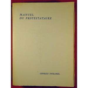 Duhamel - Manual Of The Protester. Mercure De France, 1952. First Edition.
