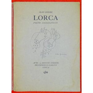 GEBSER - Lorca Poète-dessinateur. G.l.m., 1949. Illustrations De GARCIA-LORCA.