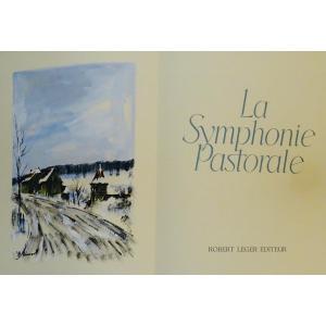 GIDE  - La Symphonie pastorale. Éditions Robert Léger, 1962. Illustré par Jean-Pierre RÉMON. 