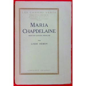 HÉMON- Maria Chapdelaine, récit du Canada français. Grasset, 1921, édition originale.