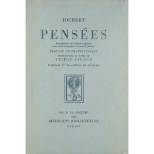 JOUBERT - Pensées. Médecins Bibliophiles, 1930. Reproduction de l'édition originale.