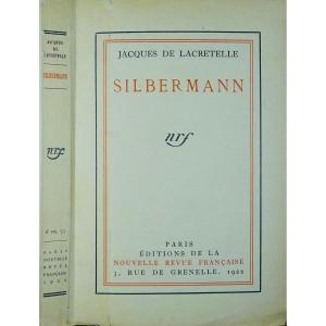 LACRETELLE - Silbermann. Paris, Nouvelle Revue Française, 1922. Envoi De l'Auteur.