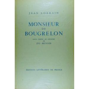 LORRAIN - Monsieur de Bougrelon. Édition Littéraire de France, 1944. Illustré par Zyg BRUNNER.
