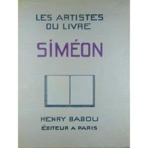 LUC-BENOIT - Siméon. Paris, Henry Babou, 1930. Exemplaire Numéroté.