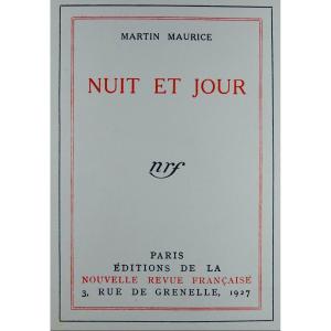 MAURICE (Martin) - Nuit et jour. Paris, Gallimard, 1927. Édition originale.