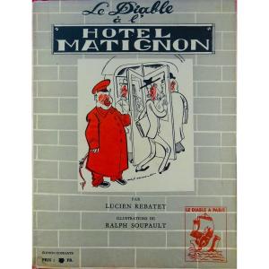 REBATET - Le Diable à l'hôtel Matignon. Vers 1930. Illustré par Ralph SOUPAULT.
