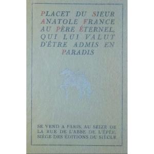 Renan (ernest) - Placet Of Sieur Anatole France... Editions Du Siècle, 1924. Hors Commerce.