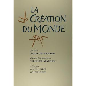 RICHAUD - La Création du monde. Beaux Livres Grands Amis, 1970. Illustré par NEVJESTIC. 