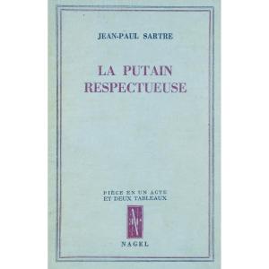 SARTRE (Jean-Paul) - La Putain respectueuse. Nagel, 1946. Édition originale.