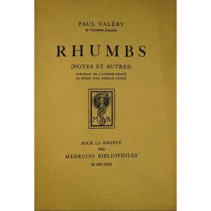 VALÉRY (Paul) - Rhumbs (notes et autres). Médecins Bibliophiles, 1930, frontispice de OUVRÉ.