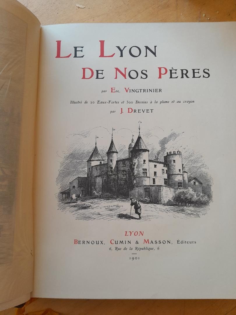 Livres Ancien Emil Vingtrinier Le Lyon De Nos Peres -photo-3