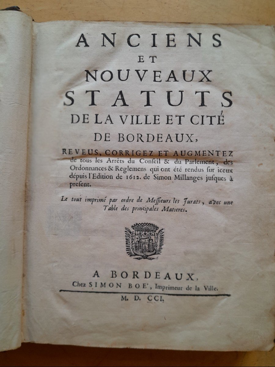Livre Ancien Anciens Et Nouveaux Statuts De La Ville Et Cité De Bordeaux -photo-3