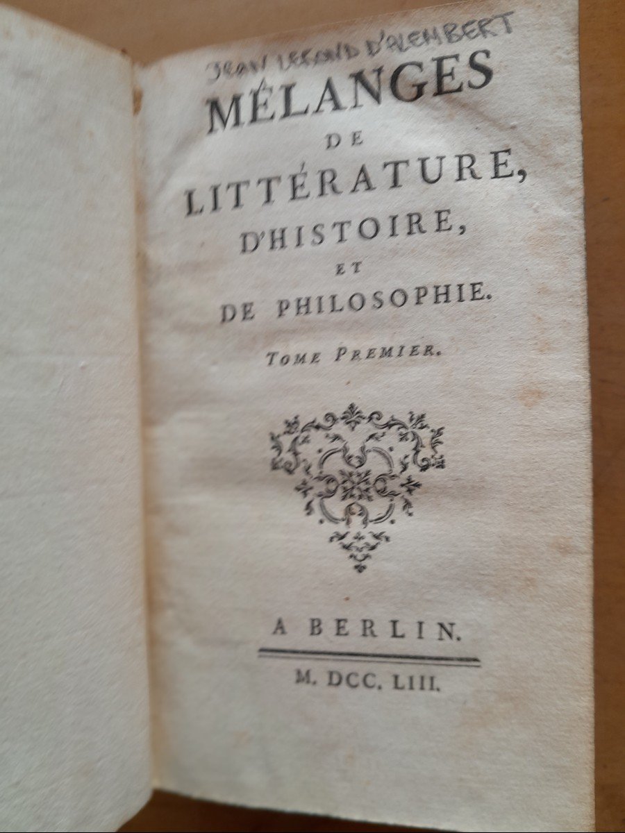 Livre Ancien d'Alembert Jean Mélange De Littérature d'Histoire Et De Philosophie -photo-3