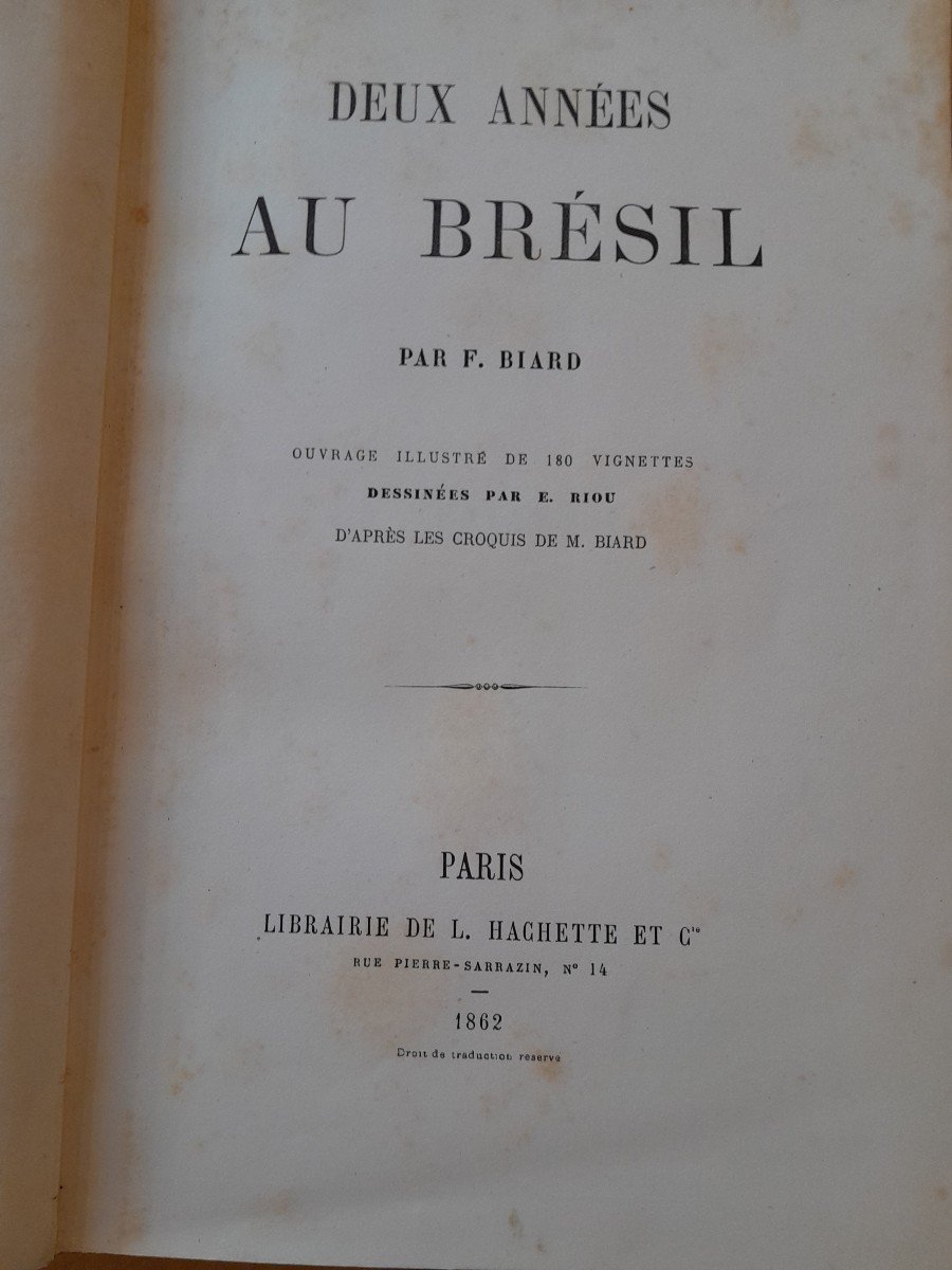 Livre Ancien F. Biard Deux Années Au Brésil -photo-3