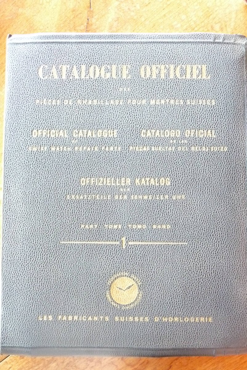 Official Catalogue Of Re-dressing Pieces For Swiss Watches.