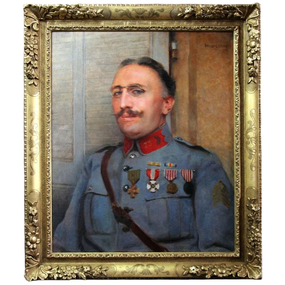 Peinture Huile Sur Toile Daté 1921, Portrait De Militaire Par Paul Leroy