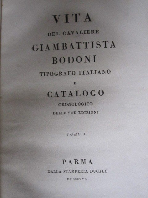 Vie De l'Imprimeur Bodoni Et Catalogue De Ses éditions. Parme : Imprimerie Ducale 1816-photo-3