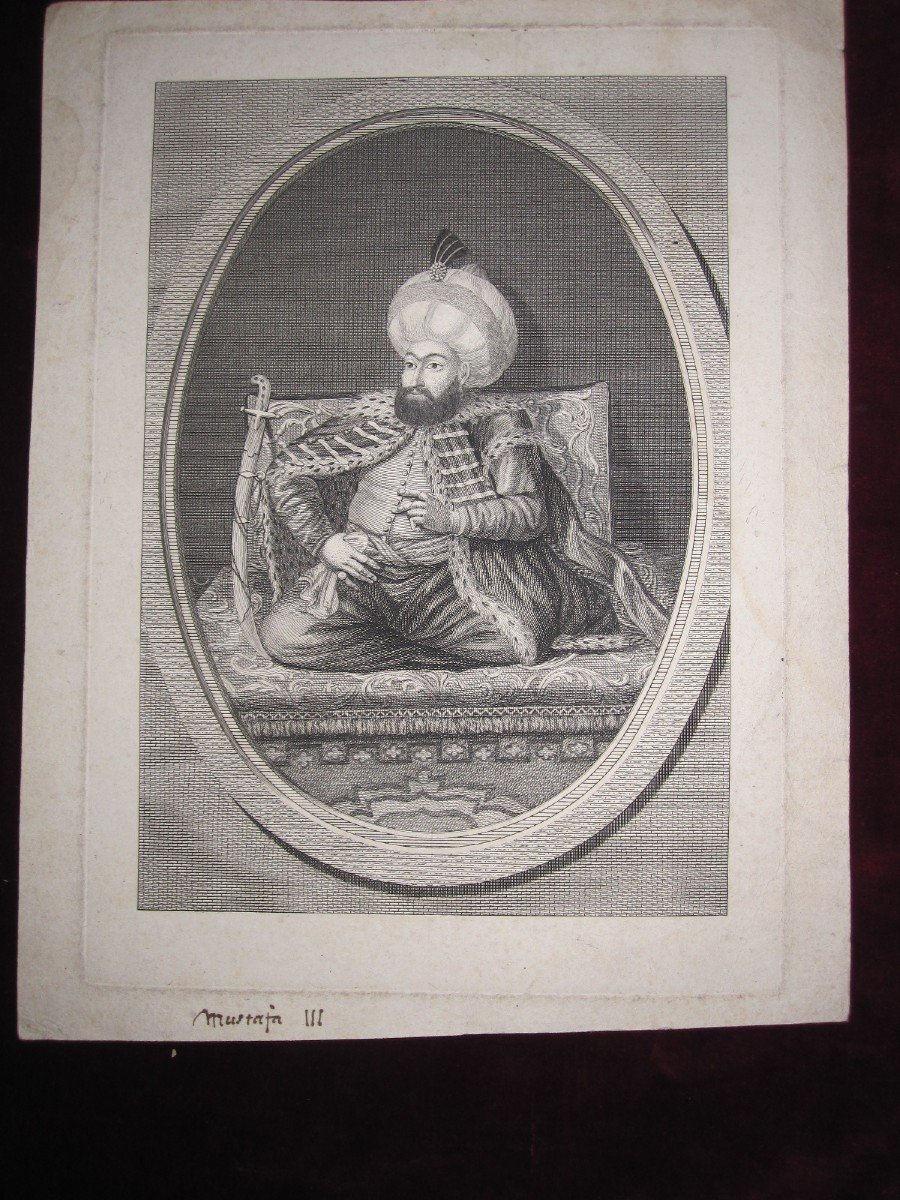 Mustafa III. Sultan Turc De 1757 à 1774 Gravure Sur Cuivre Du 18e Siècle