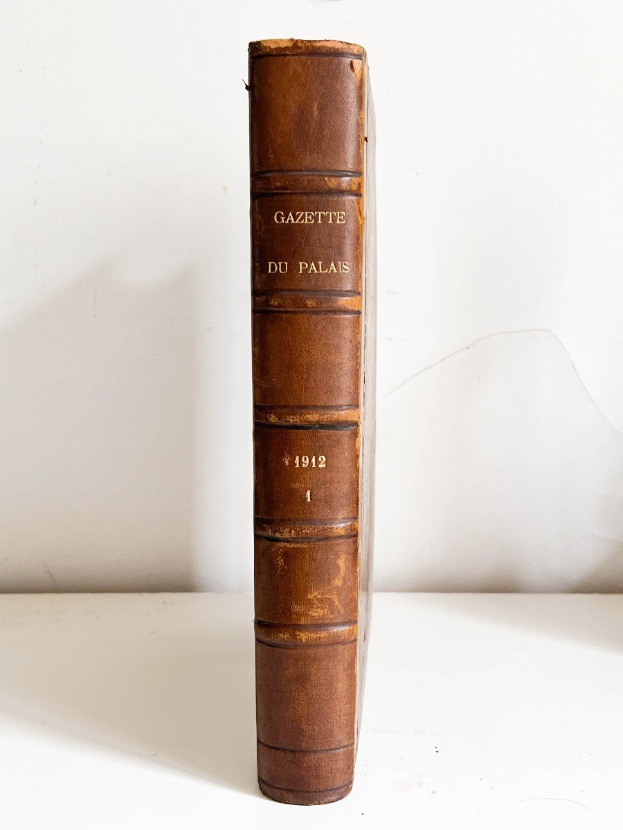 Livre Ancien 1912 "la Gazette Du Palais" De 1912 - Un Trésor Juridique d'Exception