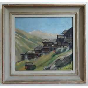 René Gustave ALMAND 1885-1955 Val d'Hérens Valais Suisse huile sur toile 1946 montagne chalets