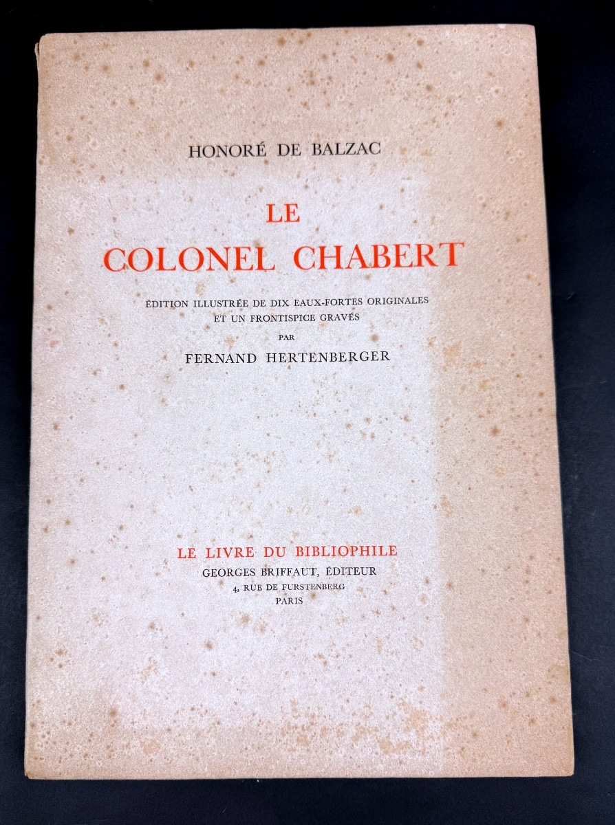 BALZAC   Le Colonel Chabert - Georges Briffaut éditeur 1929, illustré par Fernand Hertenberger