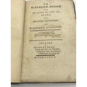 La Gazette Noire Par Un Homme Qui N'est Pas Blanc , Theveneau De Morande 1784