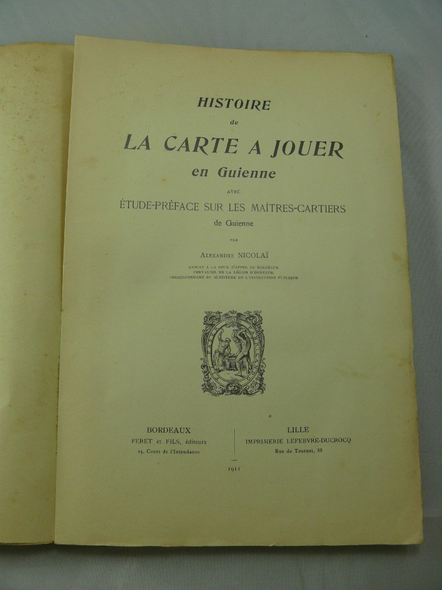 Histoire De La Carte à Jouer Guienne, Alexandre Nicolaï, 1911 édition Originale Dédicace Main-photo-3
