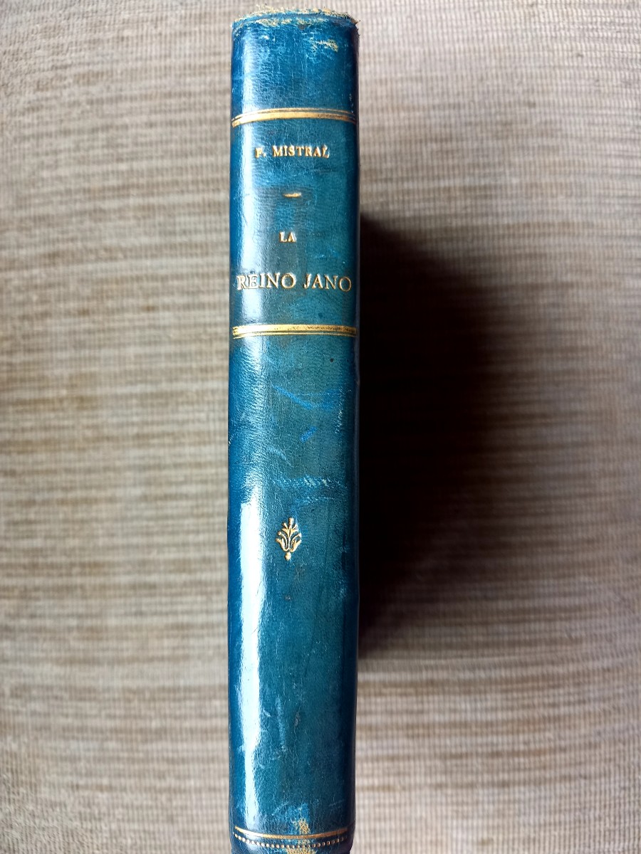 Frédéric Mistral.  1890 , La Reino Jano . Édition originale