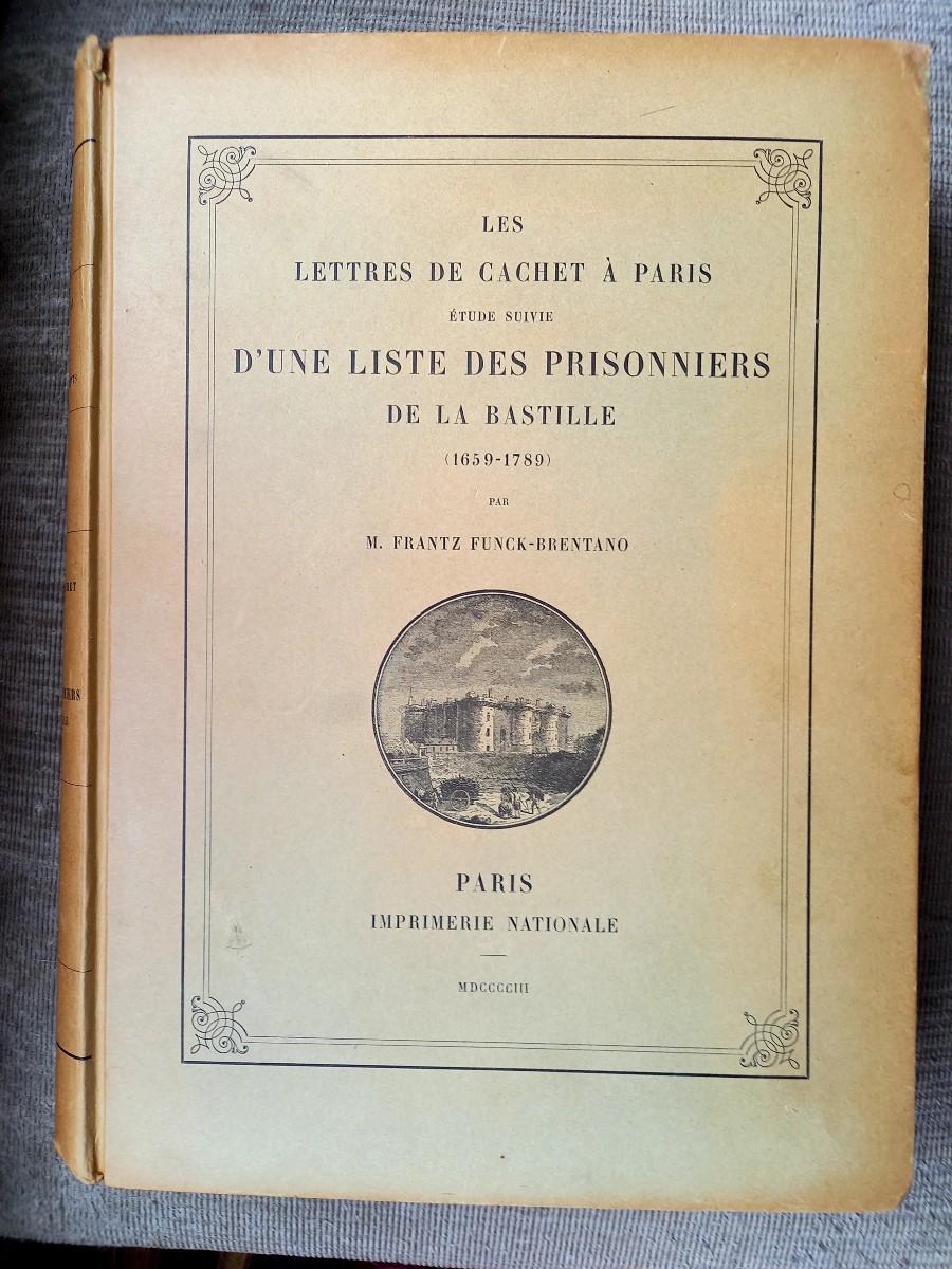Franz Funck-brentano. 1903. Les Lettres De Cachet à Paris