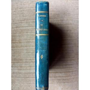 Frédéric Mistral.  1890 , La Reino Jano . Édition originale 