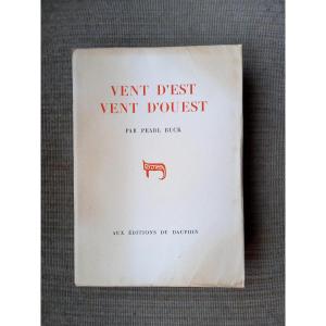 Pearl Buck. Vent d'est,Vent d'ouest . Édition 1947. Illustrée par Gérard-Mond