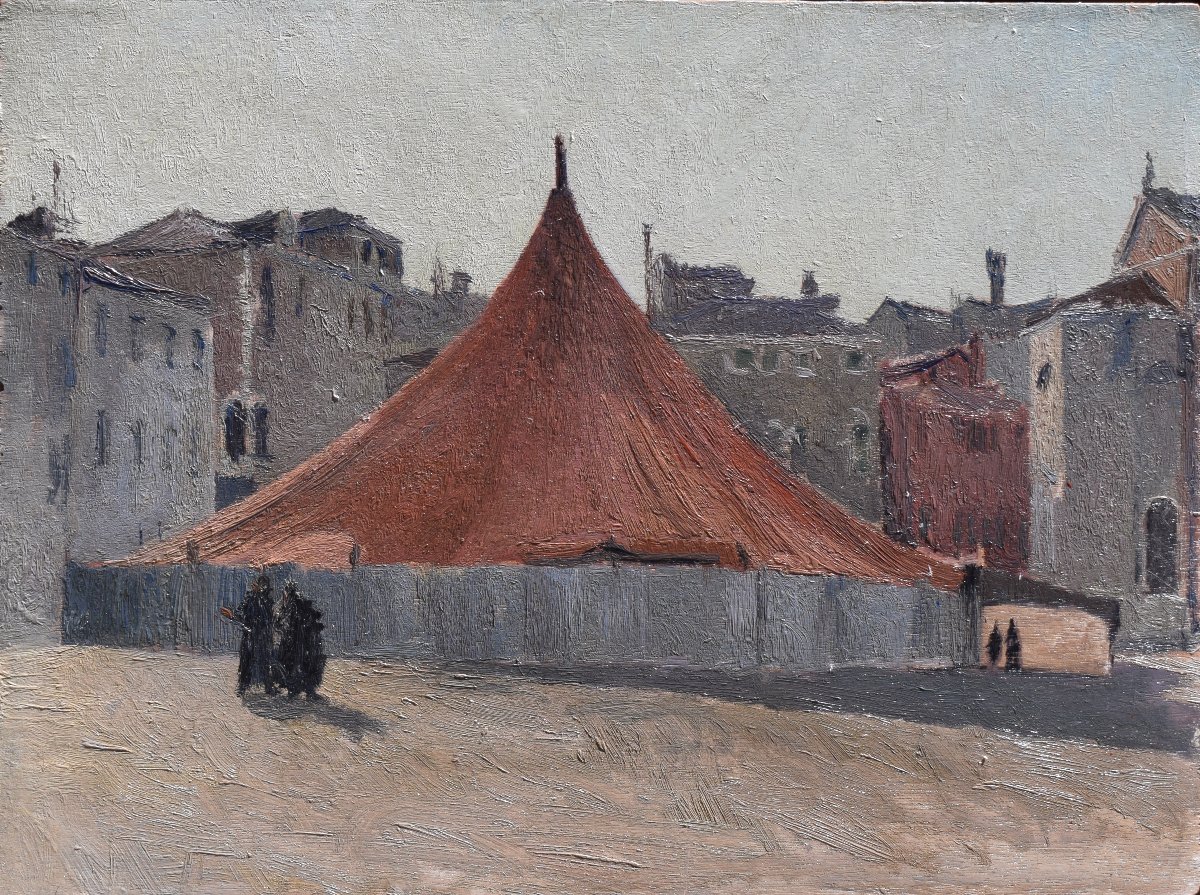 Lino Bianchi Barriviera (Montebelluna 1906 – Rome 1985), Le Cirque sur la place (1927)