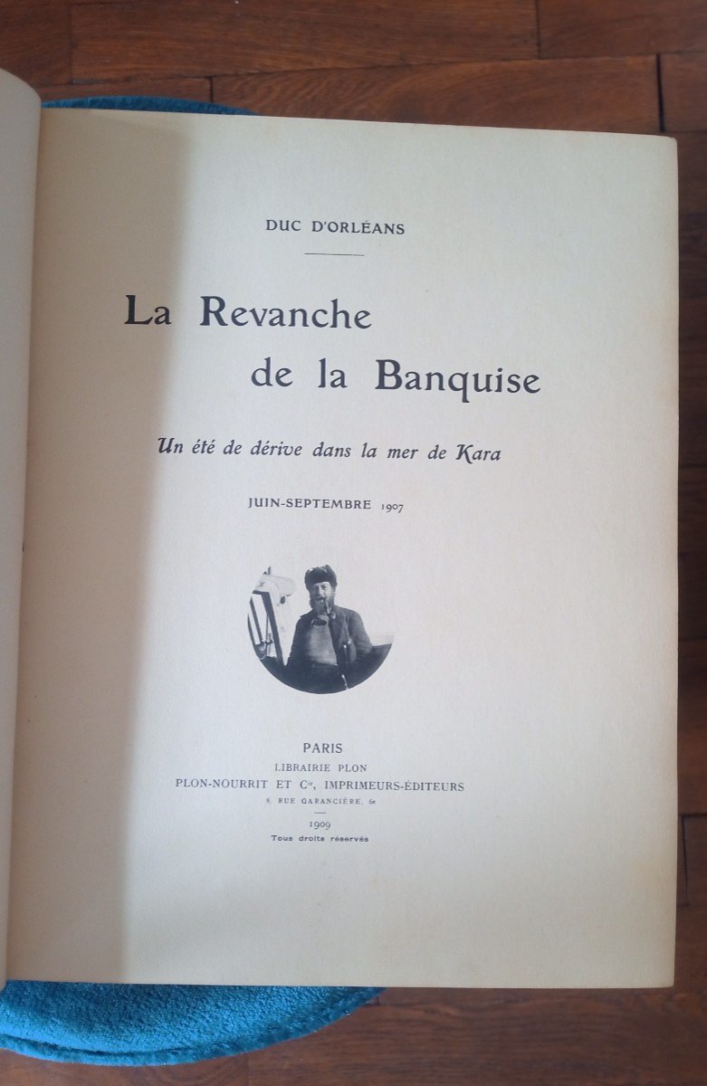 Duc d'Orléans - La Revanche De La Banquise - Paris, Plon-nourrit Et Cie, 1909-photo-2
