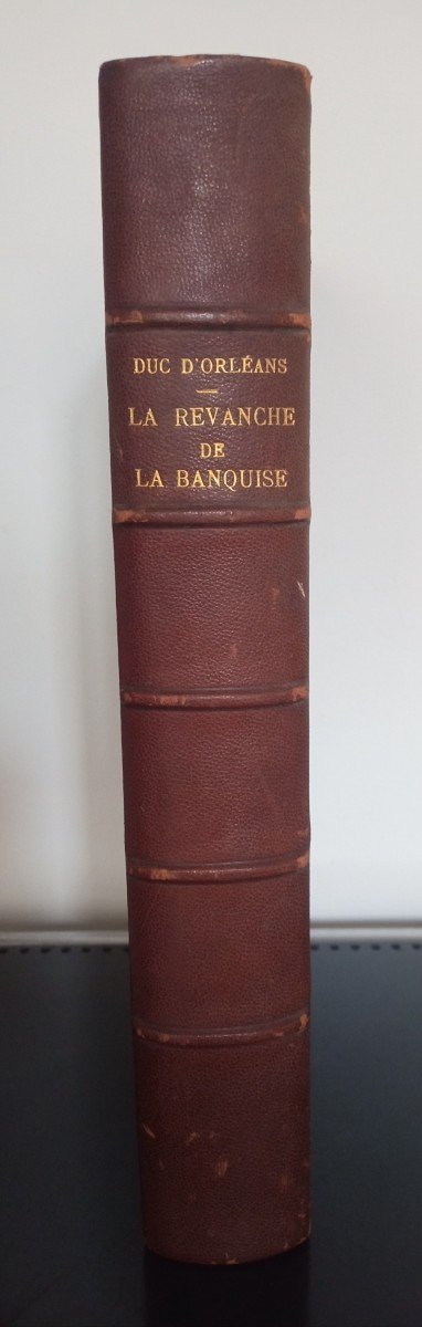 Duc d'Orléans - La Revanche De La Banquise - Paris, Plon-nourrit Et Cie, 1909