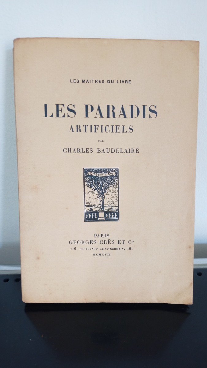 Les Paradis Artificiels - Charles Baudelaire 1917, Numéroté - Opium Et Haschisch