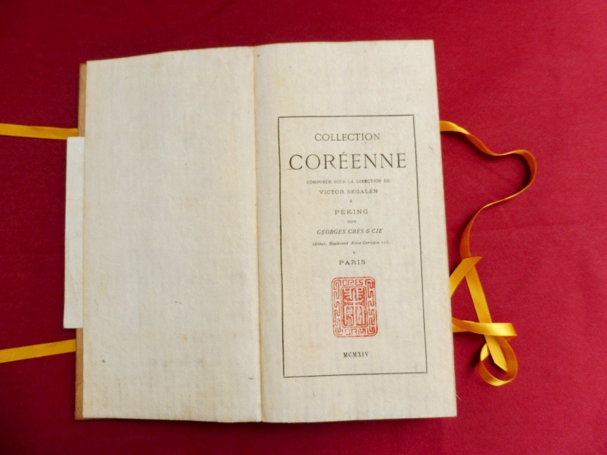 Victor Segalen : " Stèles " . Pékin, Presses Du Pei-t'ang, Pour Paris, Crès, 1914 In-4 Plats Ais de bois édition numérotée et limitée à 640 exemplaires 1 des 570 ex sur vergé feutré N°140/570 维克多·塞格伦：“石碑”。北京，杜培堂出版社，年 编号和限量版 640 份 570 份中的 1 份，无光泽平纹纸-photo-5