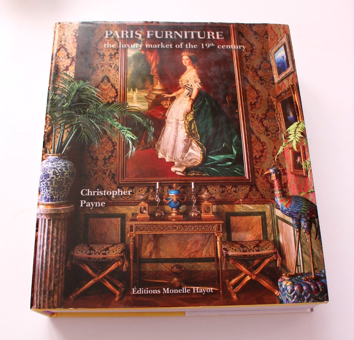 Paris Furniture The Luxury Market Of The 19th Century Christopher Payne