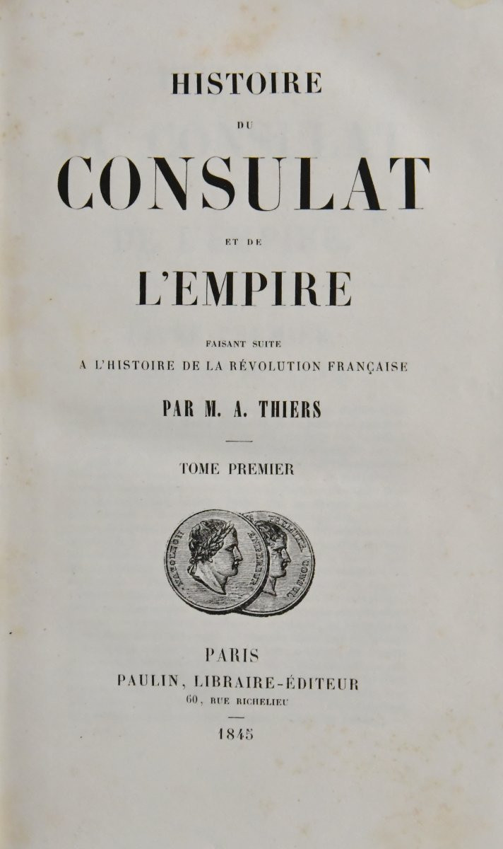 "Histoire du Consulat et de l’Empire" 20 vol Adolphe Thiers, Éditions Paulin Paris, 1845-photo-3