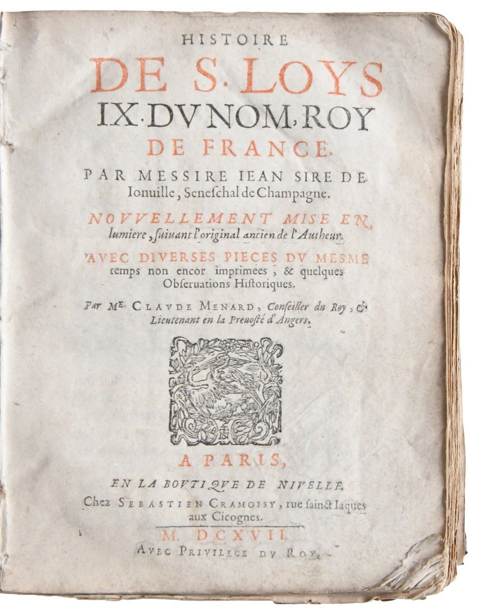 Jean de JOINVILLE (1224 ?-1317) "Histoire de S. Loys IX. du nom, roy de France", 1617-photo-2
