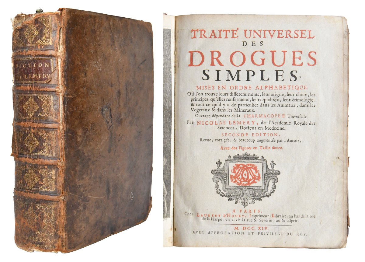  Nicolas LEMERY "Traité Universel des Drogues simples" Chez Laurent d’Houry, 1714; in-4