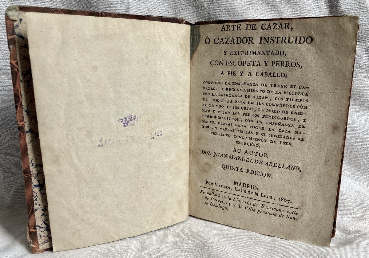 Arte De Cazar O Cazador Instruido Manuel De Arellano 1807 Rare Livre De Chasse Espagnol