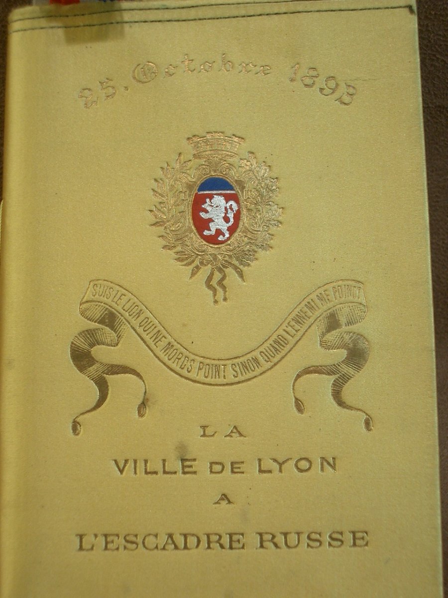 Alliance Franco Russe, Lyon Fascicule Menu du 25 Octobre 1893 , visite escadre Russe-photo-2