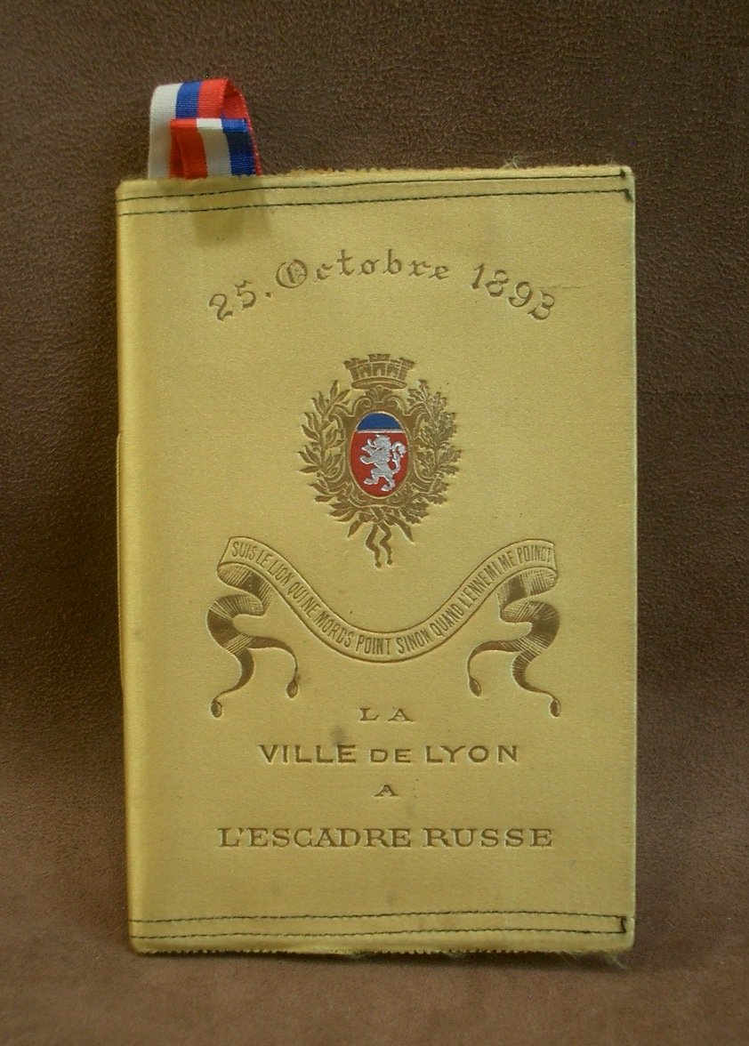 Alliance Franco Russe, Lyon Fascicule Menu du 25 Octobre 1893 , visite escadre Russe