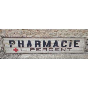 Ancien panneau en bois ''Pharmacie''