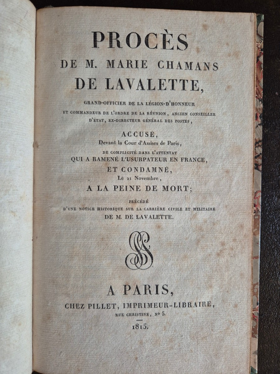 Procès de M. Marie Chamans De Lavalette (Edition Originale 1815) - Ex libris Henri Schultz